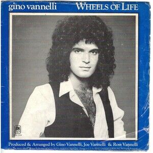 Gino Vannelli ‎Promo 45 Wheels Of Life (Stereo) / Mono W/Poster Sl. A&M G+/EX